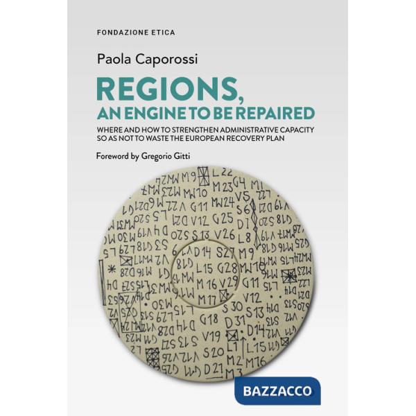Regions an engine to be repaired. Where and how to strengthen administrative capacity so as not to waste the European Recovery P