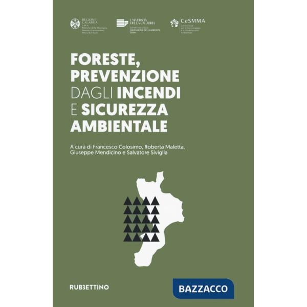 Foreste, prevenzione dagli incendi e sicurezza ambientale