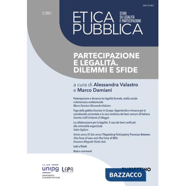 Etica pubblica. Studi su legalità e partecipazione (2021). Vol. 2: Partecipazione e legalità. Dilemmi e sfide