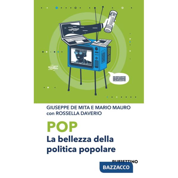 Pop. La bellezza della politica popolare
