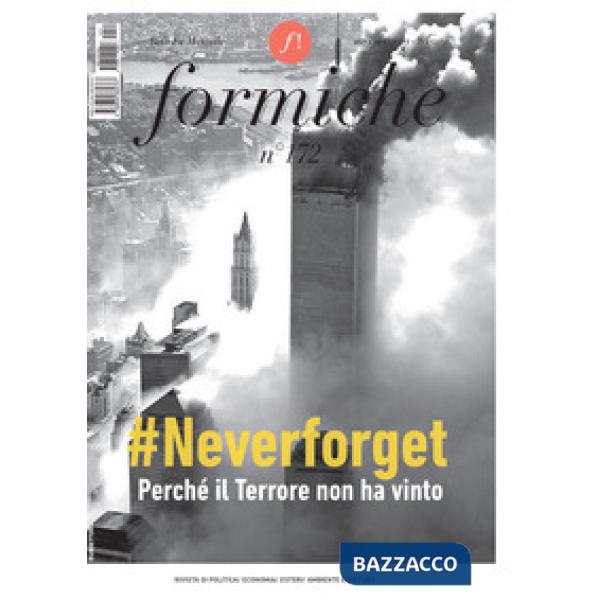 Formiche (2021). Vol. 172: Neverforget. Perché il Terrore non ha vinto