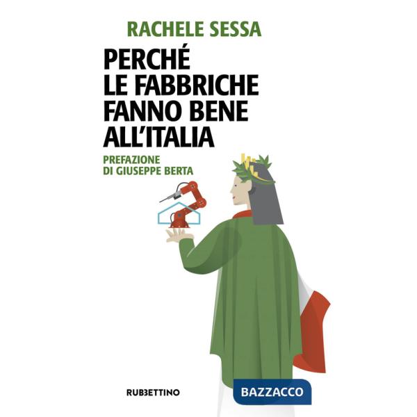 Perché le fabbriche fanno bene all'Italia