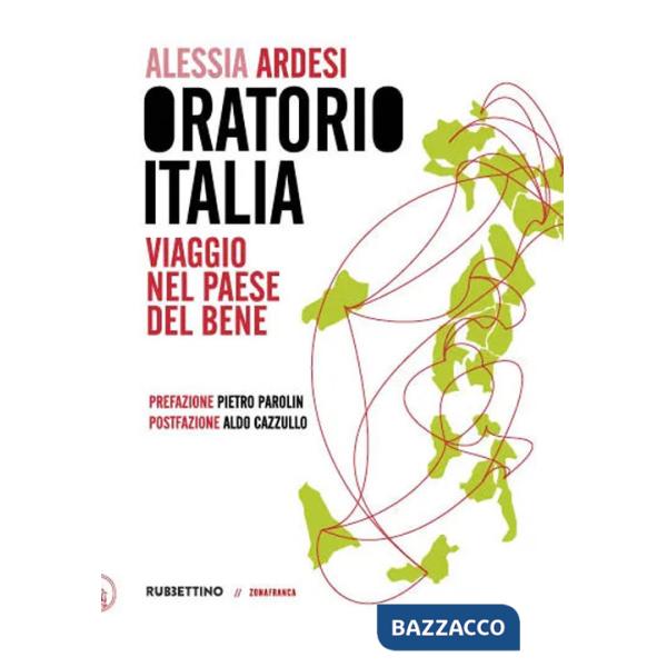 Oratorio Italia. Viaggio nel paese del bene