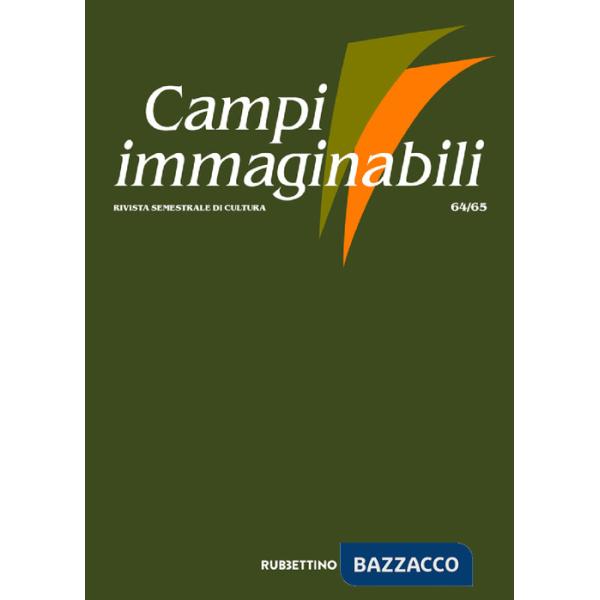 Campi immaginabili. Vol. 64-65