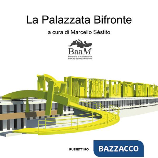 Palazzata bifronte (La)