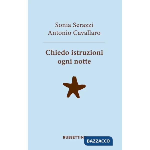 Chiedo istruzioni ogni notte