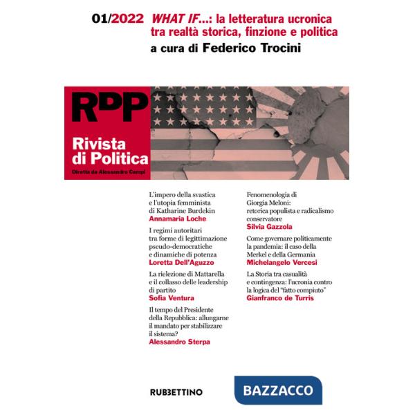 Rivista di politica (2022). Vol. 1: What if...: la letteratura ucronica tra realtà storica, finzione e politica