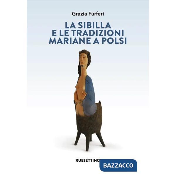 Sibilla e le tradizioni mariane a Polsi (La)