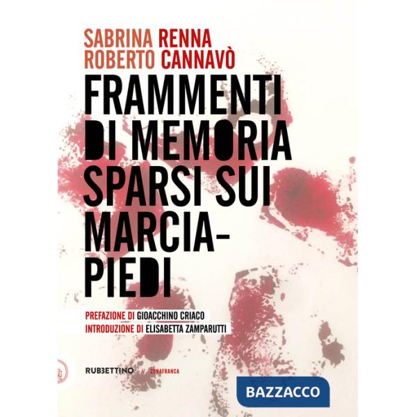 Frammenti di memoria sparsi sui marciapiedi