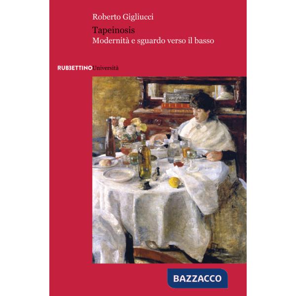 Tapeinosis .Modernità e sguardo verso il basso