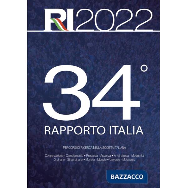 34° Rapporto Italia 2022. Percorsi di ricerca nella società italiana