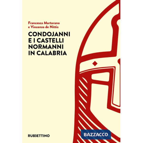 Condojanni e i castelli normanni in Calabria