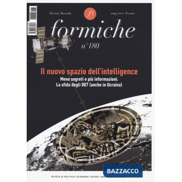 Formiche (2022). Vol. 180: Il nuovo spazio dell'intelligence
