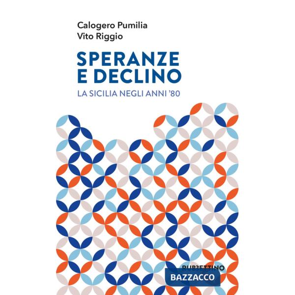 Speranze e declino. La Sicilia negli anni '80