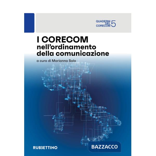 Corecom nell'ordinamento della comunicazione (I)