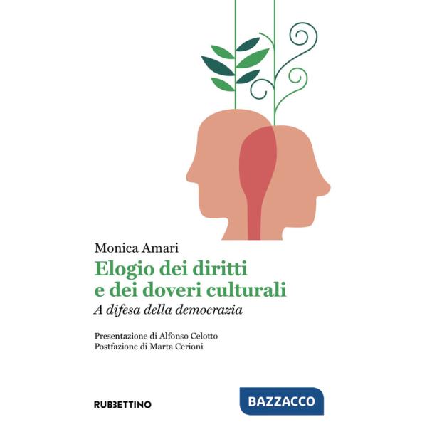 Elogio dei diritti e dei doveri culturali. A difesa della democrazia