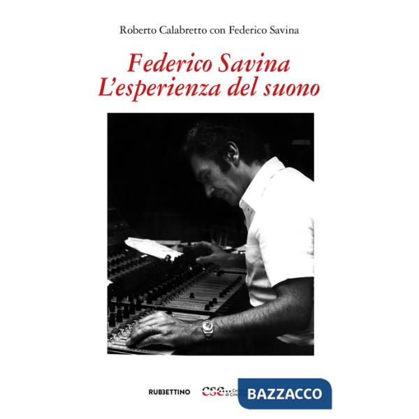 Federico Savina. L'esperienza del suono