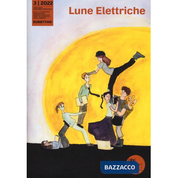 Lune elettriche (2022). Vol. 3