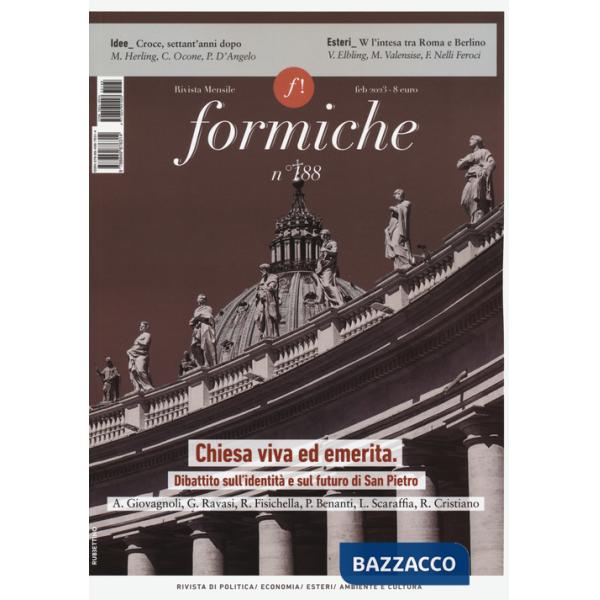Formiche (2023). Vol. 188: Chiesa viva ed emerita. Dibattito sull'identità e sul futuro di San Pietro