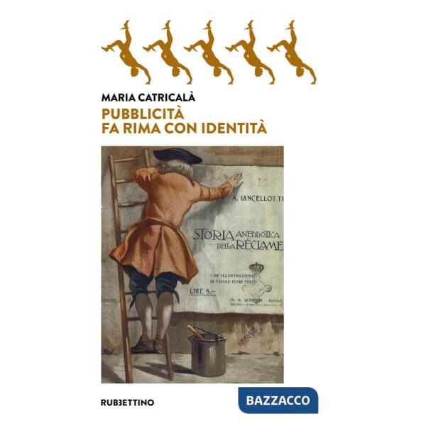 Pubblicità fa rima con identità