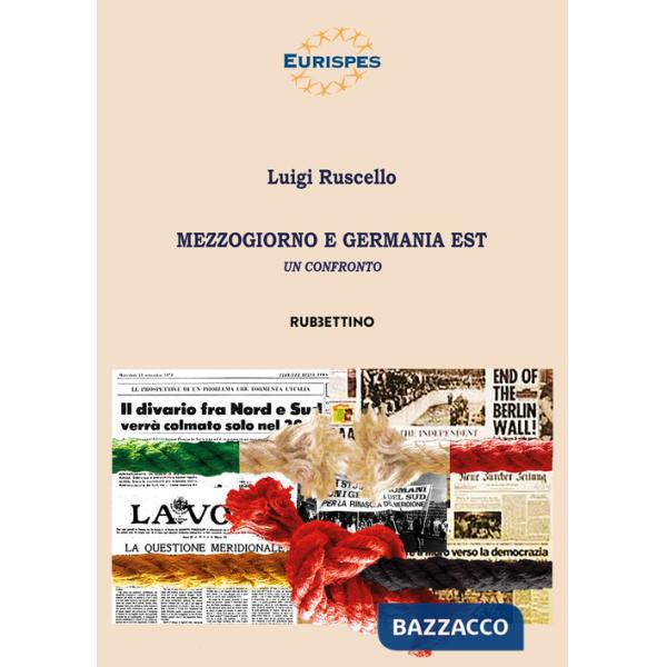 Mezzogiorno e Germania Est. Un confronto