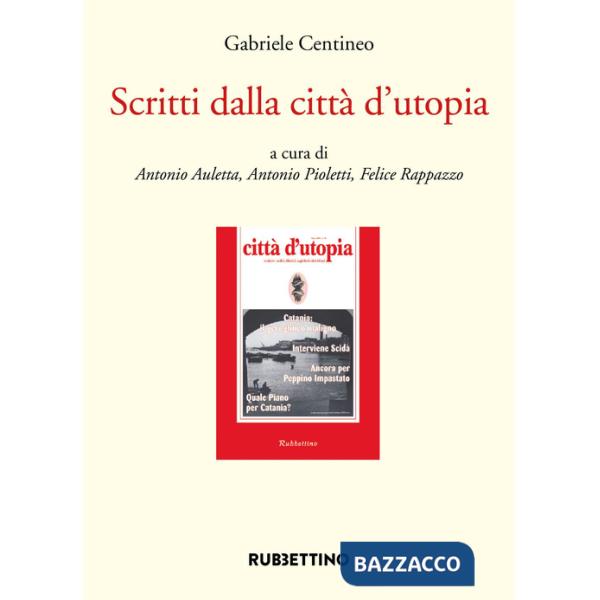 Scritti dalla città d'utopia