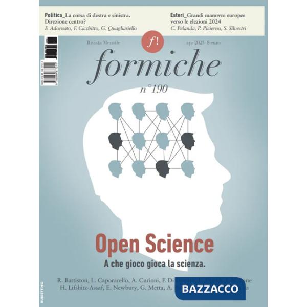 Formiche (2023). Vol. 190: Open Science. A che gioco gioca la scienza