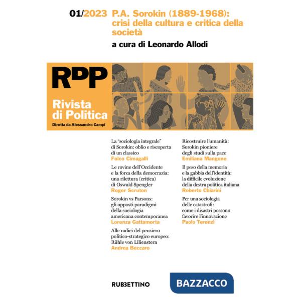 Rivista di politica (2023). Vol. 1: P.A. Sorokin (1889-1968): crisi della cultura e critica della società