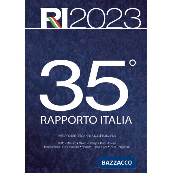 35° Rapporto Italia 2023. Percorsi di ricerca nella società italiana