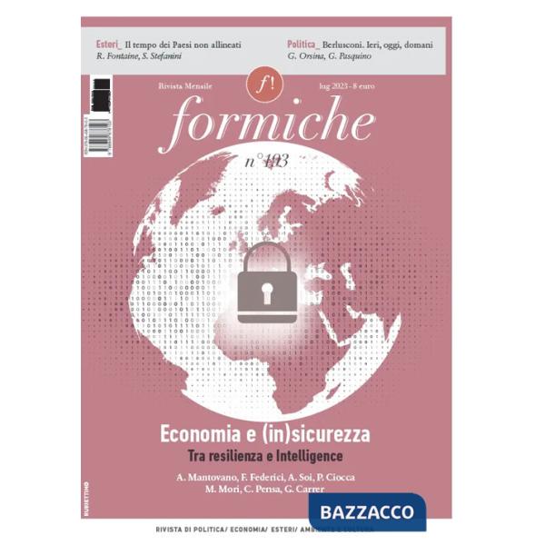 Formiche (2023). Vol. 193: Economia e (in)sicurezza. Tra resilienza e Intelligence