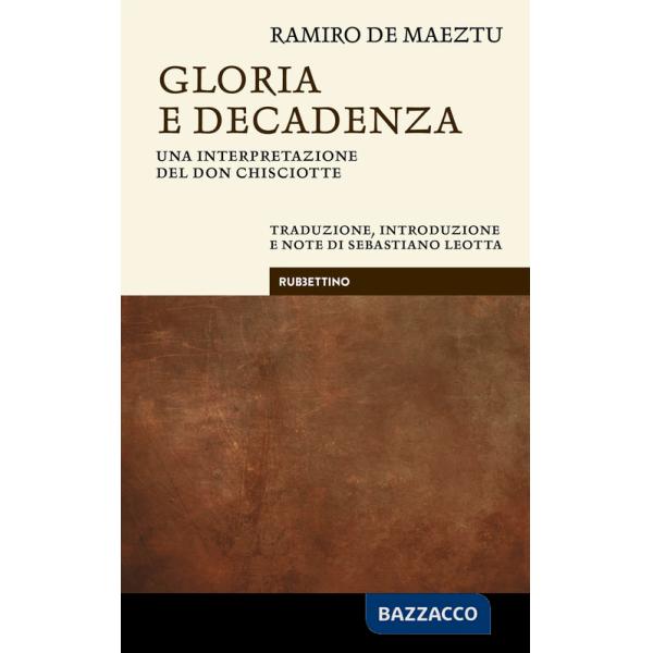 Gloria e decadenza. Una interpretazione del Don Chisciotte