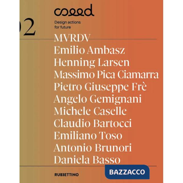 Seed. Design actions for future. Vol. 2