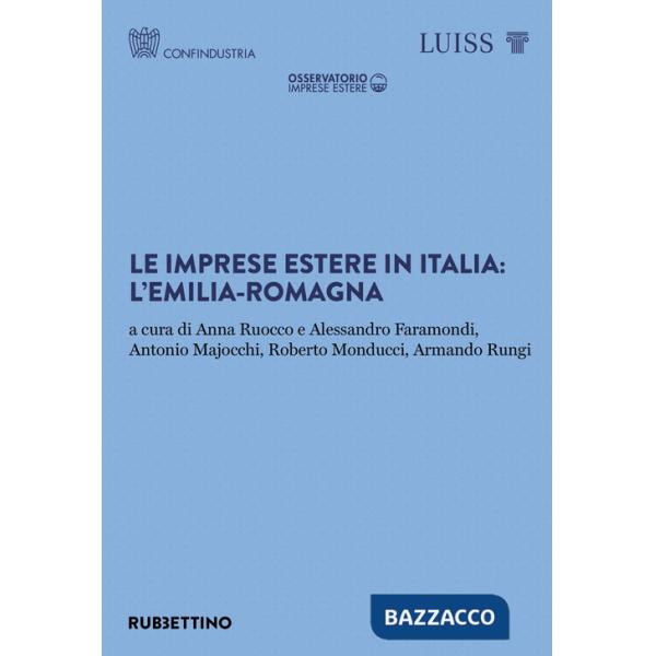 Imprese estere in Italia: l'Emilia-Romagna (Le)