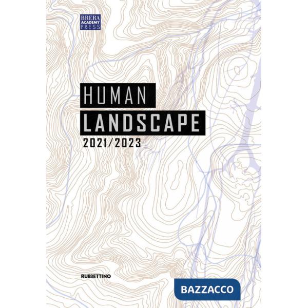 Human landscape 2021-2023
