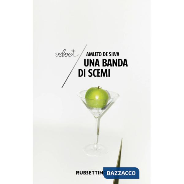 Banda di scemi (Una)