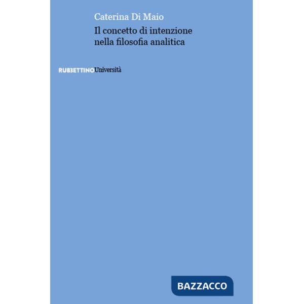 Concetto di intenzione nella filosofia analitica (Il)