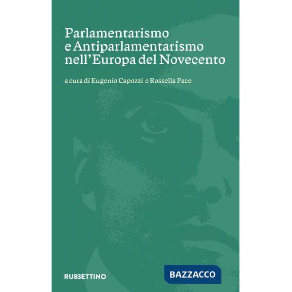 Parlamentarismo e antiparlamentarismo nell'Europa del Novecento