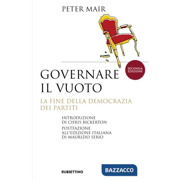 Governare il vuoto. La fine della democrazia dei partiti