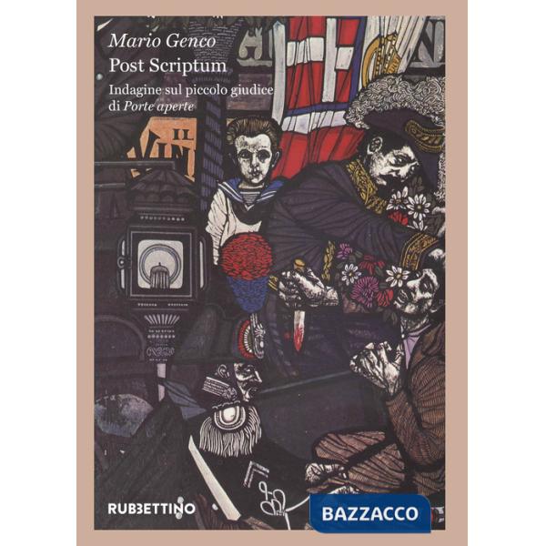 Post scriptum. Indagine sul piccolo giudice di «Porte aperte»
