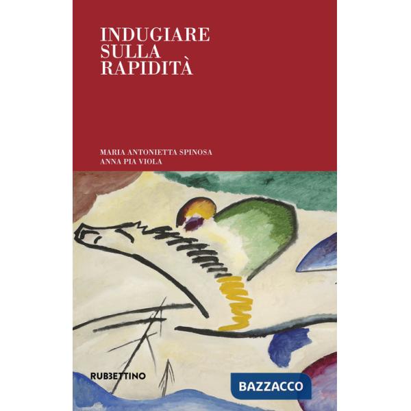 Indugiare sulla rapidità