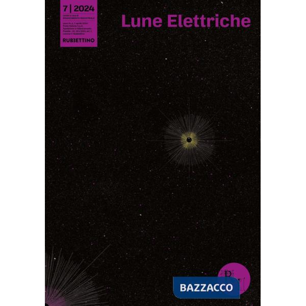 Lune elettriche (2024). Vol. 7