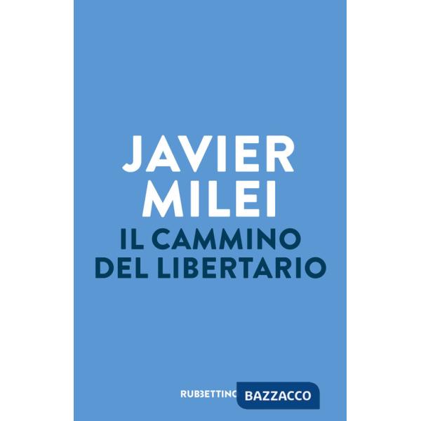 Cammino del libertario (Il)
