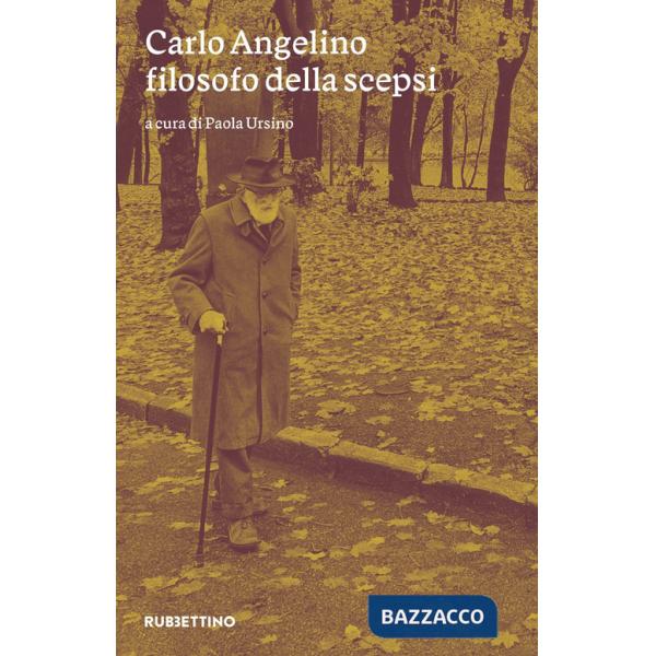 Carlo Angelino filosofo della scepsi