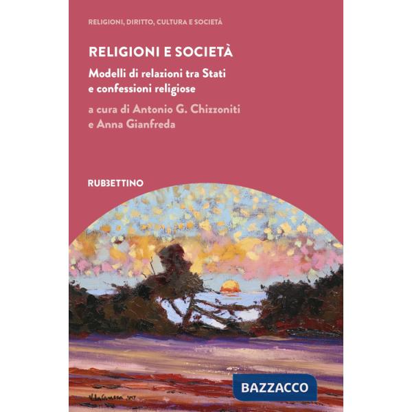 Religioni e società. Modelli di relazioni tra Stati e confessioni religiose