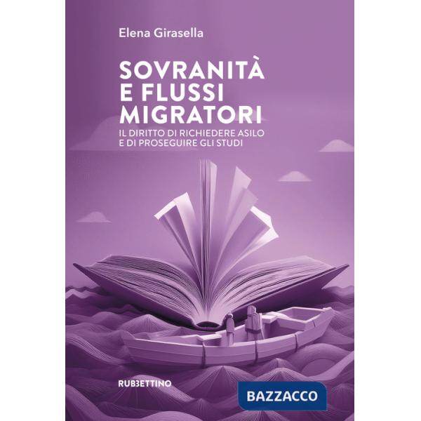 Sovranità e flussi migratori. Il diritto di richiedere asilo e di proseguire gli studi