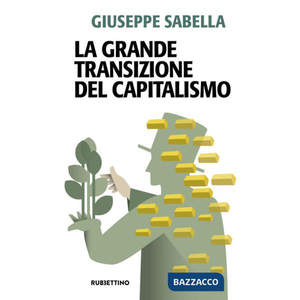 Grande Transizione del capitalismo (La)