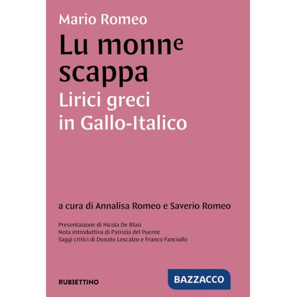 Monne scappa. Lirici greci in gallo-italico (Lu)