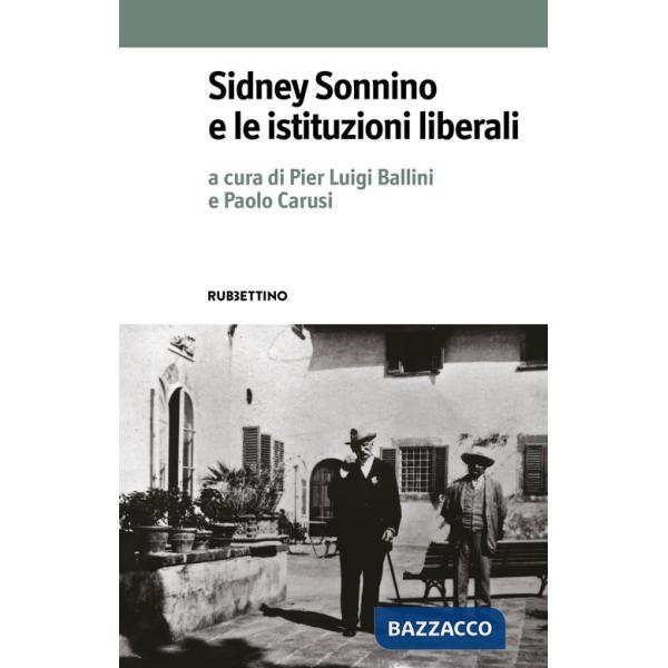 Sidney Sonnino e le istituzioni liberali