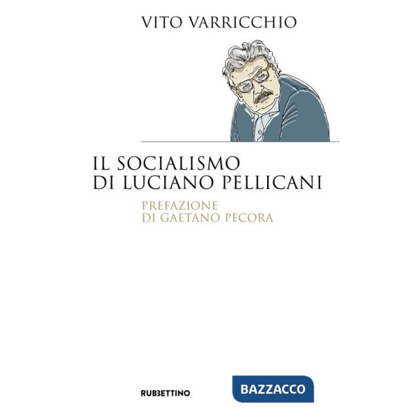 Socialismo di Luciano Pellicani (Il)