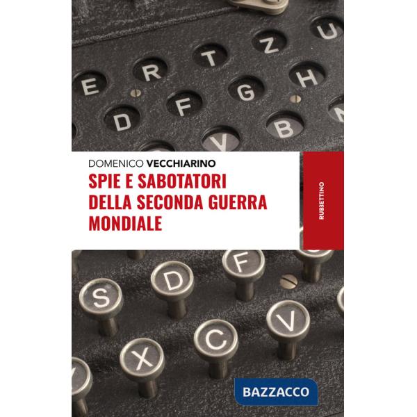 Spie e sabotatori della seconda guerra mondiale